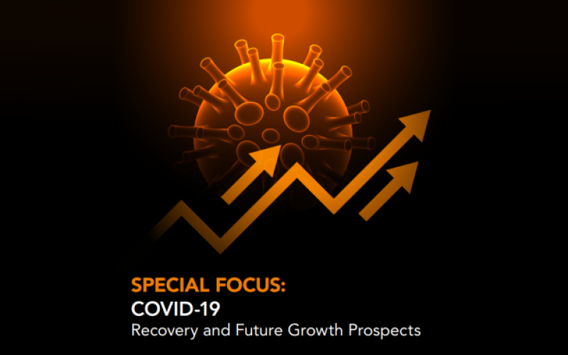 SPECIAL FOCUS COVID 19 Recovery and Future Growth Prospects